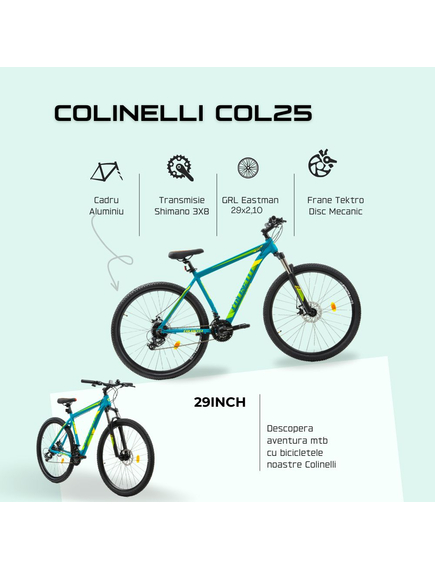 Bicicleta MTB Colinelli COL25, Marimea M, 29 inch, Verde, Schimbator Shimano ST-EF500 EZ-FIRE PLUS, 24 Viteze, Cadru Aluminiu, Frane pe Disc Bicicleta MTB Colinelli COL25, Marimea M, 29 inch, Verde, Schimbator Shimano ST-EF500 EZ-FIRE PLUS, 24 Viteze, Cadru Aluminiu, Frane pe Disc